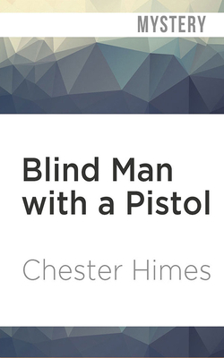 Blind Man with a Pistol 1978618050 Book Cover