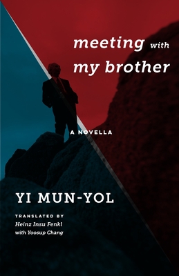 Meeting with My Brother: A Novella [Korean] 0231178654 Book Cover