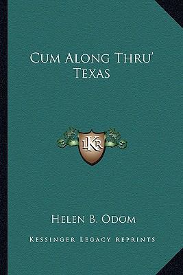 Cum Along Thru' Texas 1162755245 Book Cover