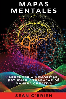 Mapas Mentales: Aprender a memorizar, estudiar ... [Spanish] B08BW8KZ56 Book Cover