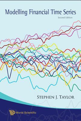 Modelling Financial Time Series (Second Edition) 9812770844 Book Cover