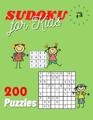 200 Puzzles Sudoku for Kids Ages 4-8: A Collect... [Large Print] B08N3M24D4 Book Cover