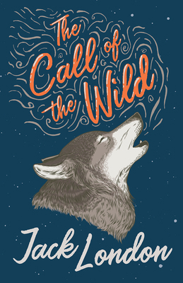 The Call of the Wild 1528705661 Book Cover