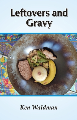 Leftovers and Gravy 9390601037 Book Cover