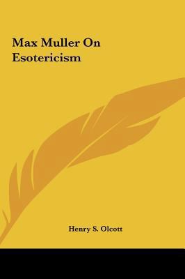 Max Muller On Esotericism 116150687X Book Cover