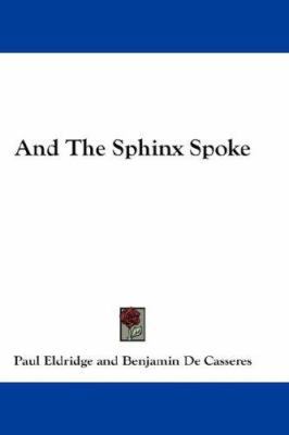 And the Sphinx Spoke 0548220441 Book Cover