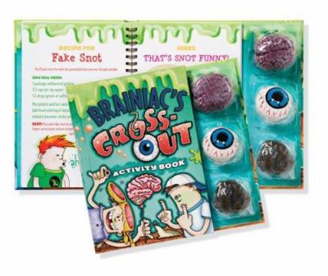 Brainiac's Gross-Out Activity Book: Snot So Dis... 0880884487 Book Cover