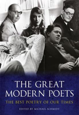 The Great Modern Poets: An Anthology of the Bes... 184866866X Book Cover