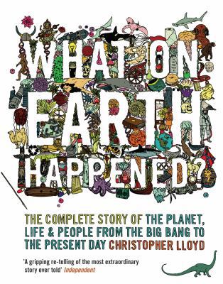 What on Earth Happened? 1408834839 Book Cover