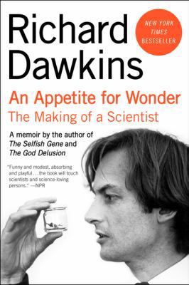 An Appetite for Wonder: The Making of a Scientist 0062225804 Book Cover