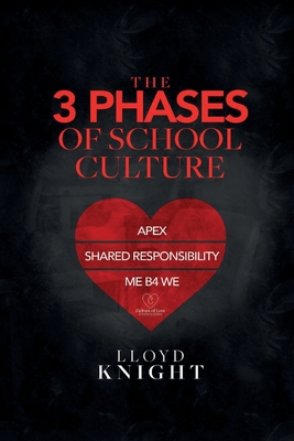 3 Phases of School Culture 1955605181 Book Cover