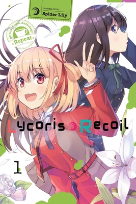 Lycoris Recoil Official Comic Anthology: Repeat... B0F3WTW3ZW Book Cover