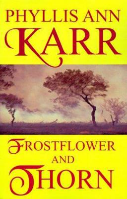 Frostflower and Thorn 1587150131 Book Cover