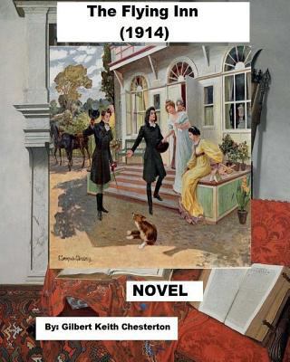 The Flying Inn (1914) /NOVEL / 1717300642 Book Cover