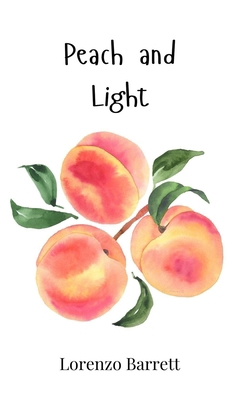 Peach and Light 1805864491 Book Cover