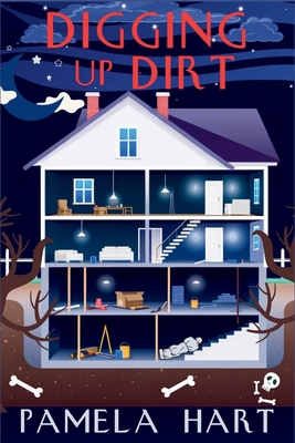 Digging Up Dirt: A Poppy McGowan Mystery 1685128378 Book Cover