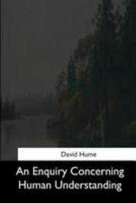 An Enquiry Concerning Human Understanding 1544601344 Book Cover