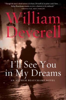 I'll See You in My Dreams: An Arthur Beauchamp ... 0771027168 Book Cover