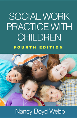 Social Work Practice with Children 1462537553 Book Cover