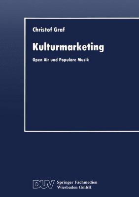 Kulturmarketing: Open Air Und Populäre Musik [German] 3824402343 Book Cover