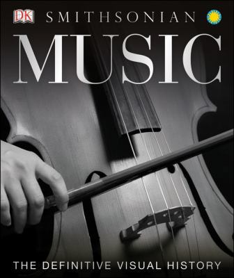Music: The Definitive Visual History 1465414363 Book Cover