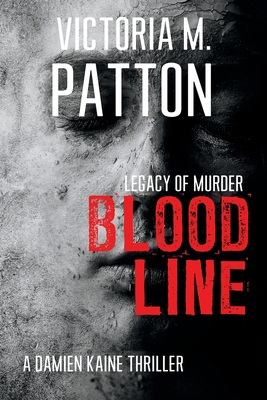 Bloodline: Legacy of Murder 1946934283 Book Cover