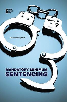 Mandatory Minimum Sentencing 0737747765 Book Cover