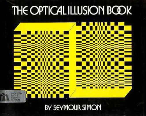 The Optical Illusion Book 0688032559 Book Cover