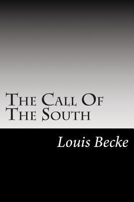 The Call Of The South 1502511517 Book Cover