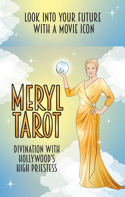 Meryl Tarot : A Look into the Future Through Me... 1922417513 Book Cover