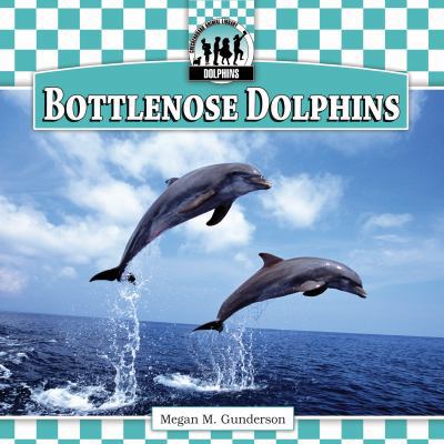 Bottlenose Dolphins 1616134119 Book Cover