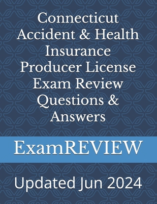 Connecticut Accident & Health Insurance Produce... 1725718014 Book Cover