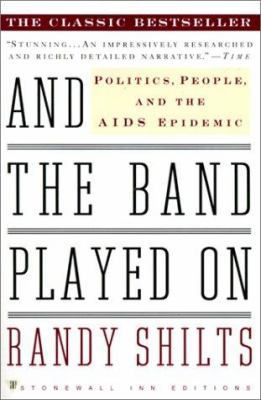 And the Band Played on: Politics, People, and t... 0613298721 Book Cover