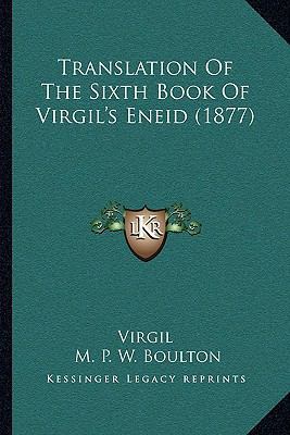 Translation Of The Sixth Book Of Virgil's Eneid... 1165756978 Book Cover