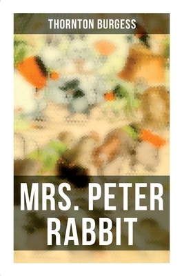 Mrs. Peter Rabbit: Children's Bedtime Storybook 8027273072 Book Cover
