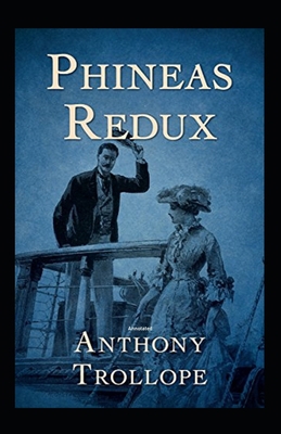 Phineas Redux Annotated B08S2P8GM8 Book Cover