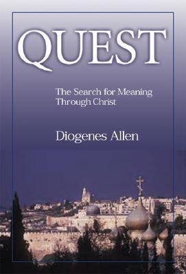 Quest: The Search for Meaning Through Christ 0898693462 Book Cover