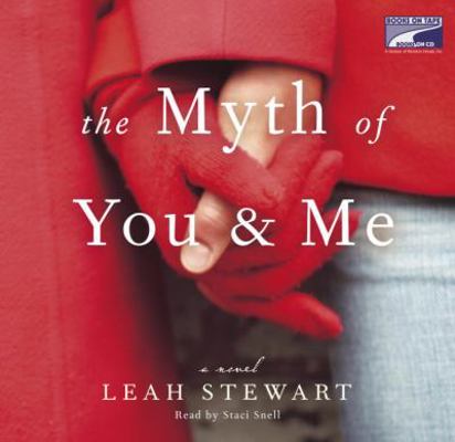 The Myth of You and Me 1415924341 Book Cover