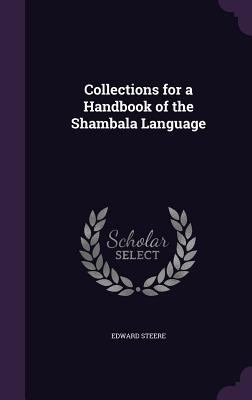 Collections for a Handbook of the Shambala Lang... 1340747715 Book Cover