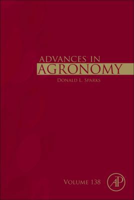 Advances in Agronomy: Volume 138 0128047747 Book Cover