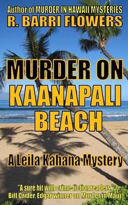 Murder on Kaanapali Beach (A Leila Kahana Mystery) 1519458428 Book Cover