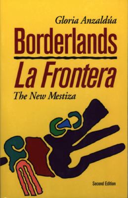 Borderlands/La Frontera: The New Mestiza, Secon... 1879960575 Book Cover