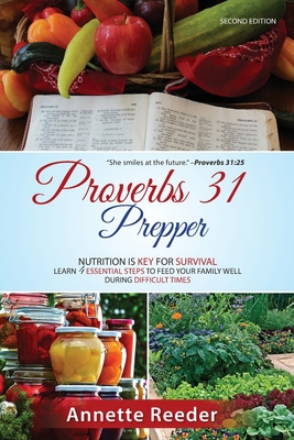 Proverbs 31 Prepper 4 Essential Steps to Feed T... 1737627817 Book Cover