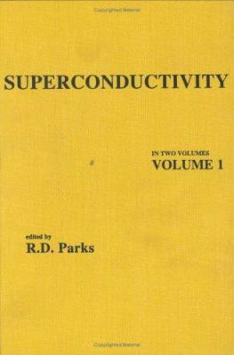 Superconductivity: In Two Volumes: Volume 1 B00DHPNSKE Book Cover