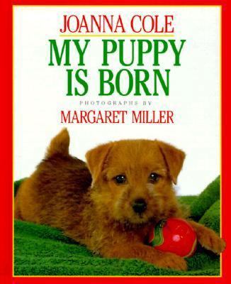 My Puppy is Born 0688097707 Book Cover