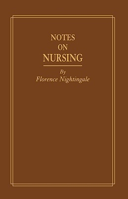Notes on Nursing: What It Is and What It Is Not 0397540000 Book Cover