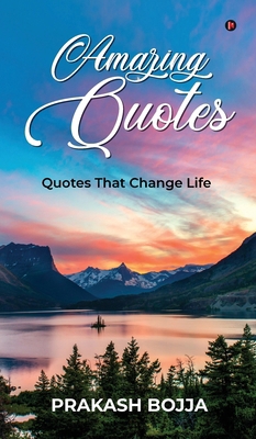 Amazing Quotes: Quotes That Change Life            Book Cover