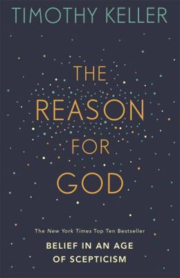 The Reason for God: Belief in an Age of Sceptic... 034097933X Book Cover