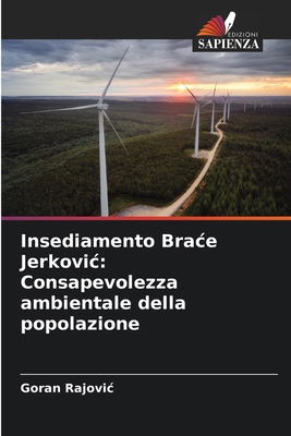 Insediamento Brace Jerkovic: Consapevolezza amb... [Italian] 6207954866 Book Cover