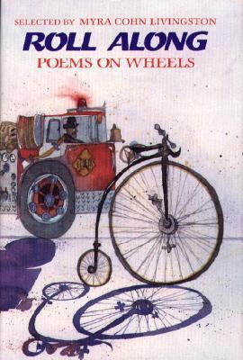 Roll Along: Poems on Wheels 068950585X Book Cover